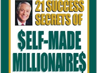 The 21 Success Secrets of Self-Made Millionaires: How to Achieve Financial Independence Faster and Easier than You Ever Thought Possible