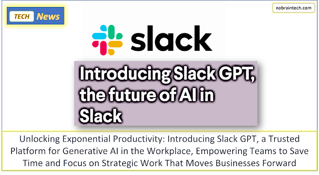 Slack GPT - The Future of Generative AI at Work