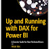 Up and Running on DAX for Power BI: A Concise Guide for Non-Technical Users PDF