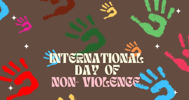INTERNATIONAL DAY OF NON-VIOLENCE 2023 - 2ND OCTOBER / சர்வதேச அஹிம்சை தினம் 2023 - 2ஆம் அக்டோபர்