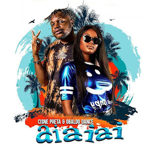  DJ Cisne Preta - Ai Ai Ai (feat. Obaldo Dance) [Download] 2020 mp3