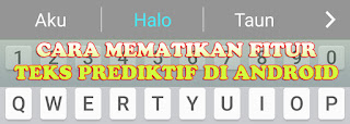 tutorial Menghentikan teks prediktif di keyboard Android