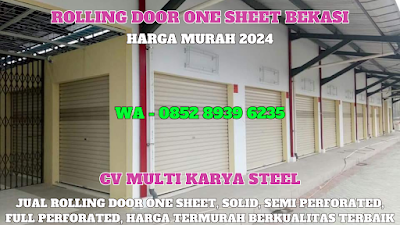 GAMBAR, ROLLING DOOR ONE SHEET, BEKASI, HARGA ROLLING DOOR ONE SHEET PER METER TERBARU 2024