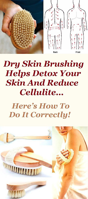 Dry Skin Brushing to Detox Lymphatic System and Cellulite – Here’s How to Do it Properly