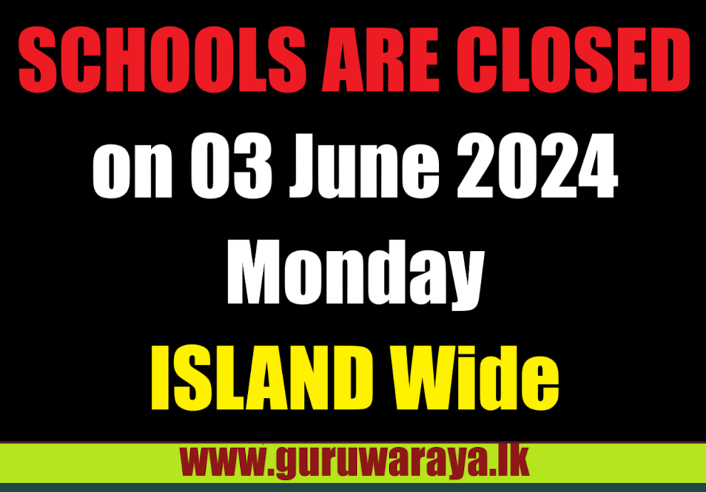 Islandwide School Closed on 03 June 2024