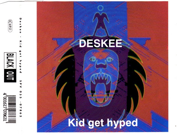 Deskee - Kid Get Hyped (Black Out) (SPV 055-07863) (CDM) (1990)