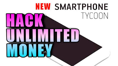 Smartphone Tycoon Mod Apk v 1.0 - Unlimited Money,No Root 2019