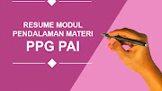 Resume Modul Pendalaman Materi PPG PAI Lengkap