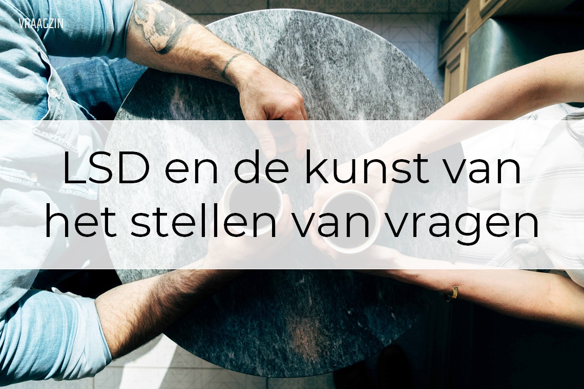 Leren vragen stellen en doorvragen bij LSD