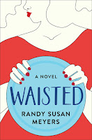 feature of Waisted by Randy Susan Meyers