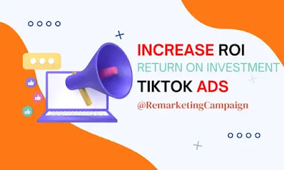 increase ROI tiktok ads