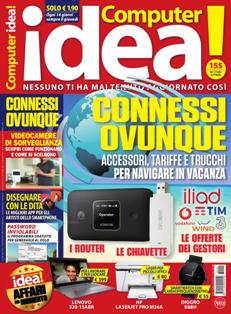 Il Mio Computer Idea! 155 - 12 Luglio 2018 | ISSN 2282-3379 | TRUE PDF | Quindicinale | Computer | Internet
Questo quattordicinale nasce come costola di un'altra testata storica del gruppo Sprea Editori, Il mio Computer, nata nell'ormai lontano 1997 e divenuta ben presto un punto di riferimento per quanti vogliono imparare a usare il computer divertendosi.
Vogliamo ricordare come Il mio Computer sia stata la prima rivista, non professionale, a introdurre il CD-ROM come supporto ai contenuti della rivista.
In questi lunghi 15 anni, parlando sempre in termini informatici, Il mio Computer ha visto l'esplosione di Internet, della messaggistica istantanea e non ultimo dei social reader. Il carattere mensile della testata ha sempre frenato la possibilita', come si dice in gergo, «di stare sul pezzo», ovvero di rincorrere e spesso precedere le notizie e i prodotti che in questo settore si accavallano ormai ora su ora.
Le uscite quattordicinali consentiranno, invece, di dare informazioni ancora più fresche e particolareggiate.
Ampio spazio alla Guide Pratiche, una vera e propria miniera di spiegazioni, consigli e dritte per diventare subìto esperti nell'uso del computer.