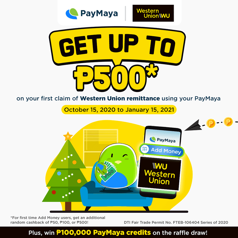 PayMaya offers up to PHP 500 cashback with Western Union remittance transactions