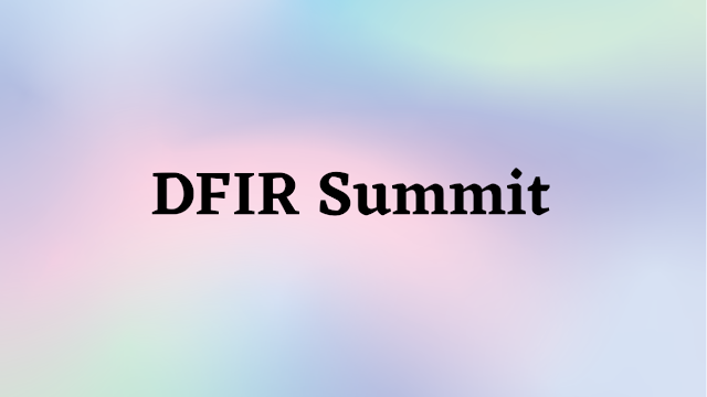 DFIR Summit is coming!