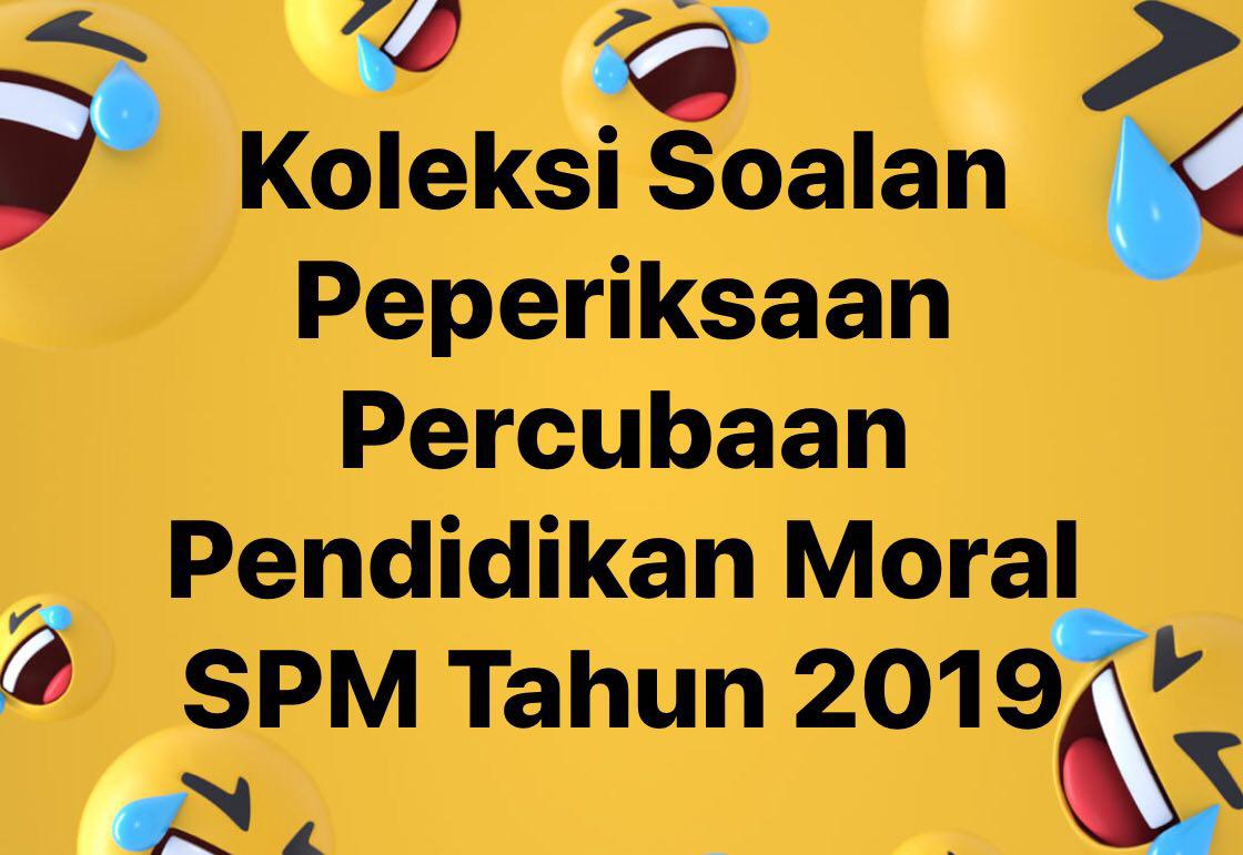 LAMAN BLOG PENDIDIKAN MORAL: Koleksi Soalan Peperiksaan ...