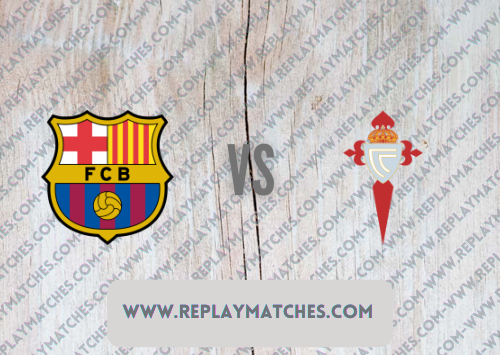 Barcelona vs Celta Vigo Full Match & Highlights 10 May 2022