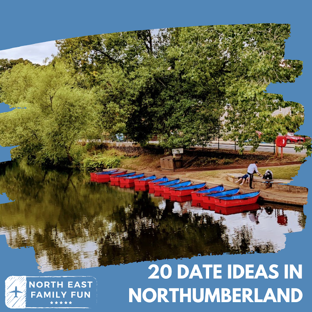 20 Date Ideas in Northumberland (which don't involve alcohol)