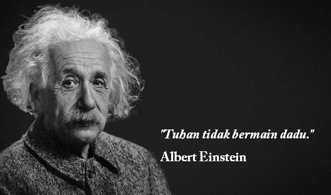  Kata  Bijak  Albert  Einstein  Tentang  Tuhan dan Pembahasannya 