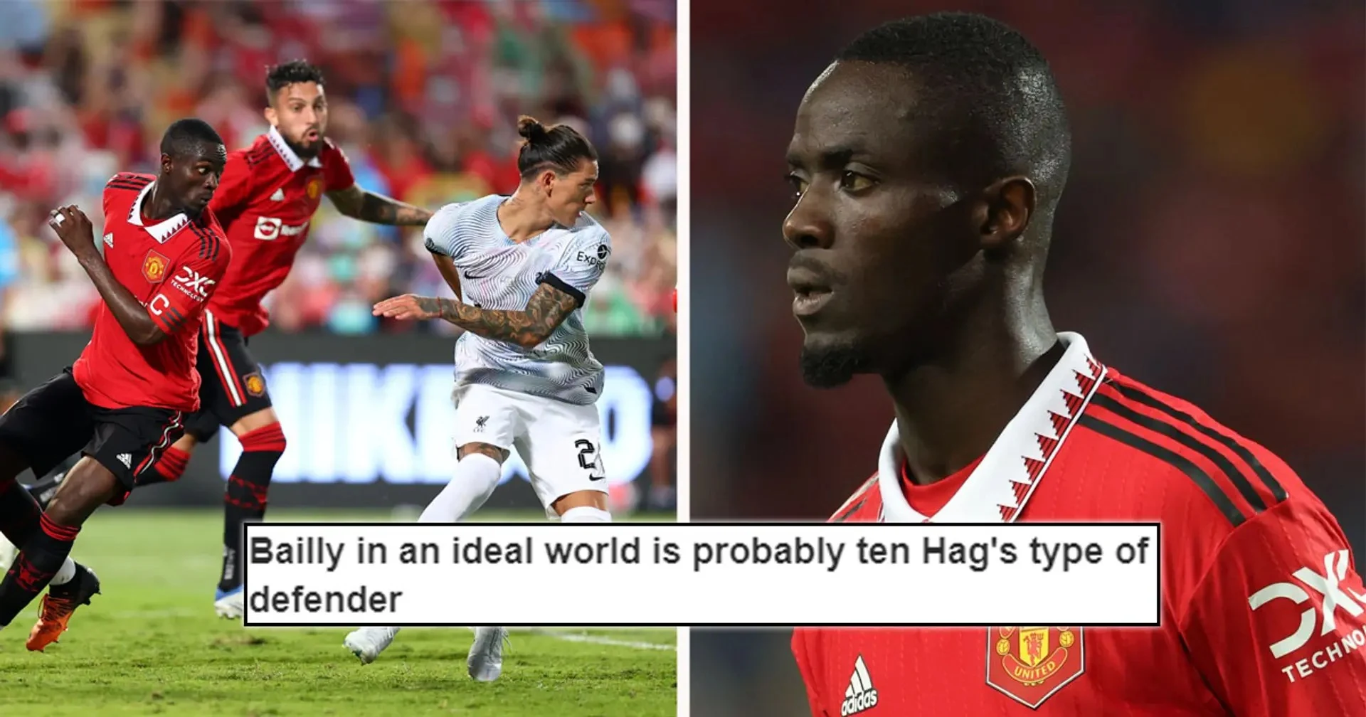 'He suits Ten Hag's football the most': Man United fans react to Bailly's impressive outing in Liverpool win