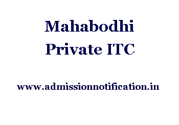Mahabodhi Pvt. ITC Admission, Ranking, Reviews, Fees and Placement