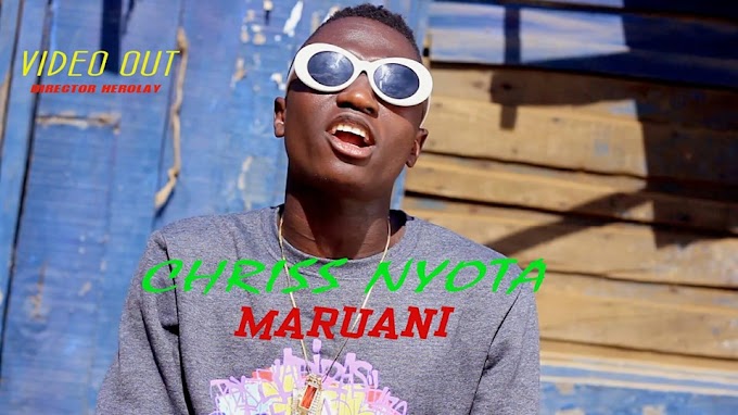 New | VIDEO |  CHRISS NYOTA   MARUAN (Official Video) Download Now 