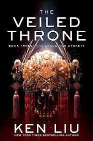 The Veiled Throne by Ken Liu