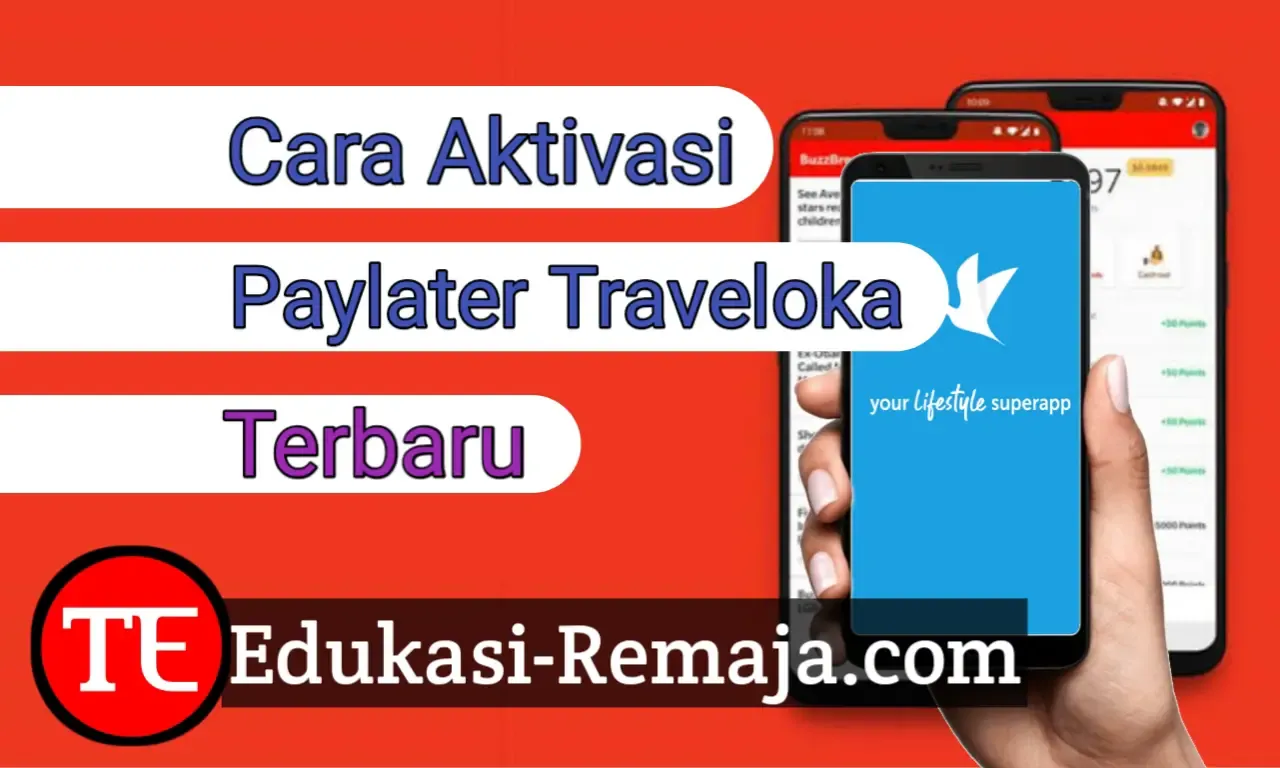 Cara Daftar dan Aktivasi Traveloka Paylater Terbaru