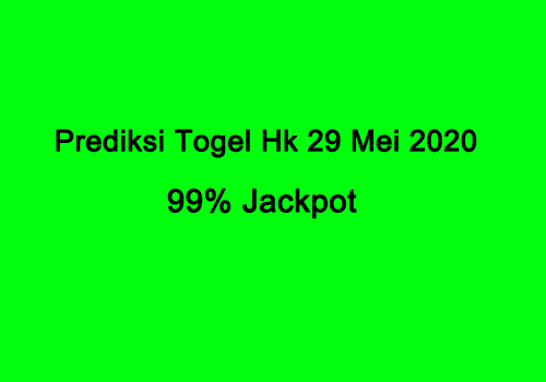 Bocoran Togel Hk 29 Mei 2020