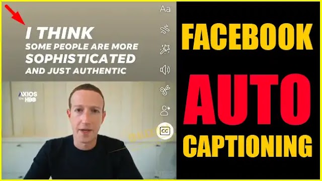 Facebook Auto Captioning Feature for Stories & Video Posts Will Become Reality Very Soon