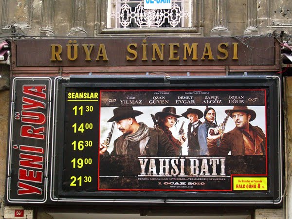 Poster of Turkish film Yahsi Bati playing at Rüya cinema in Istanbul.