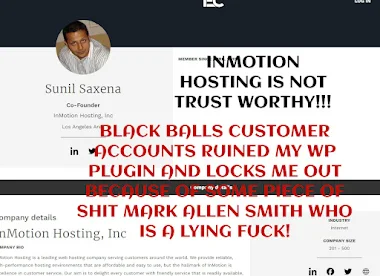 Owners of InMotion Hosting are Corrupt, Lies, Betrayal of my Acct - Lock Outs and Refusing to Give me my files!!