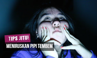 11 Cara Meniruskan Pipi Tembem Kurang dari 7 Hari