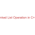 Complete Single Linked List Operation Code in C++