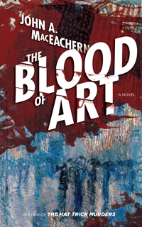 The Blood of Art (John A. MacEachern)