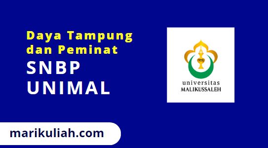 Daya Tampung dan Peminat SNBP UNIMAL