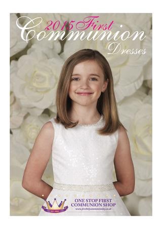http://issuu.com/communiondresses/docs/2015_first_communion_dresses_look_b/1?e=14054511/9895572
