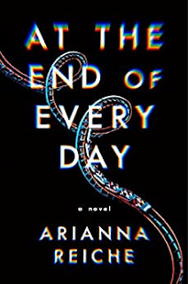 At the End of Every Day by Arianna Reiche