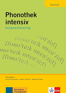 Phonothek intensiv: Aussprachetraining. Arbeits-und Übungsbuch: Aussprachetraining - Arbeitsbuch