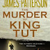 The Murder of King Tut: The Plot to Kill the Child King - A Nonfiction Thriller Kindle Edition PDF