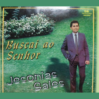 Jesonias Sales - Buscai ao Senhor