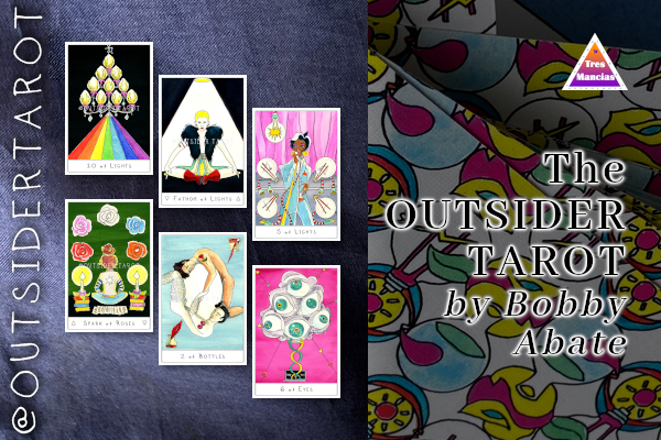 The Outsider Tarot by Bobby Abate - Post in Tres Mancias