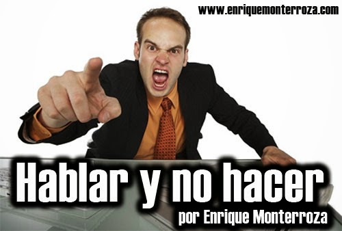 Hablar y no hacer