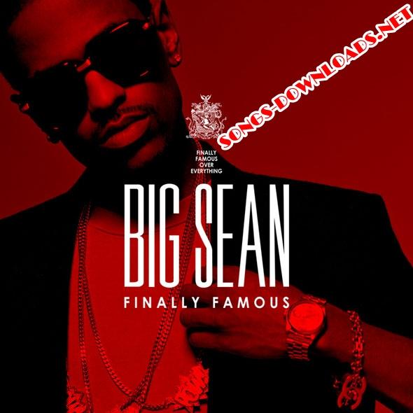big sean finally famous the album deluxe. ig sean finally famous the