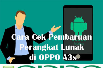 √ Cara Cek Pembaruan Perangkat Lunak Di Oppo A3s