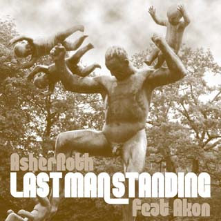 Asher Roth ft. Akon - Last Man Standing Lyrics | Letras | Lirik | Tekst | Text | Testo | Paroles - Source: musicjuzz.blogspot.com