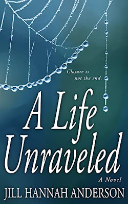 book cover of A Life Unraveled by Jill Hannah Anderson