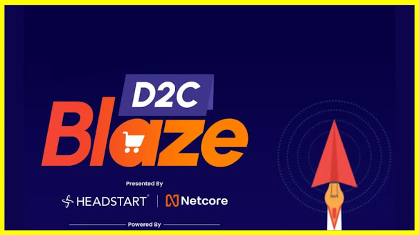 Netcore Cloud,D2C Blaze,Startup Accelerator,Headstart Network Foundation,AIC-Nalanda Institute of Technology Foundation,Indian Startup Ecosystem,Indian Startup,Startup,Startup News,