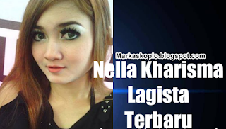 Nella Kharisma Lagista Mp3 Terbaru