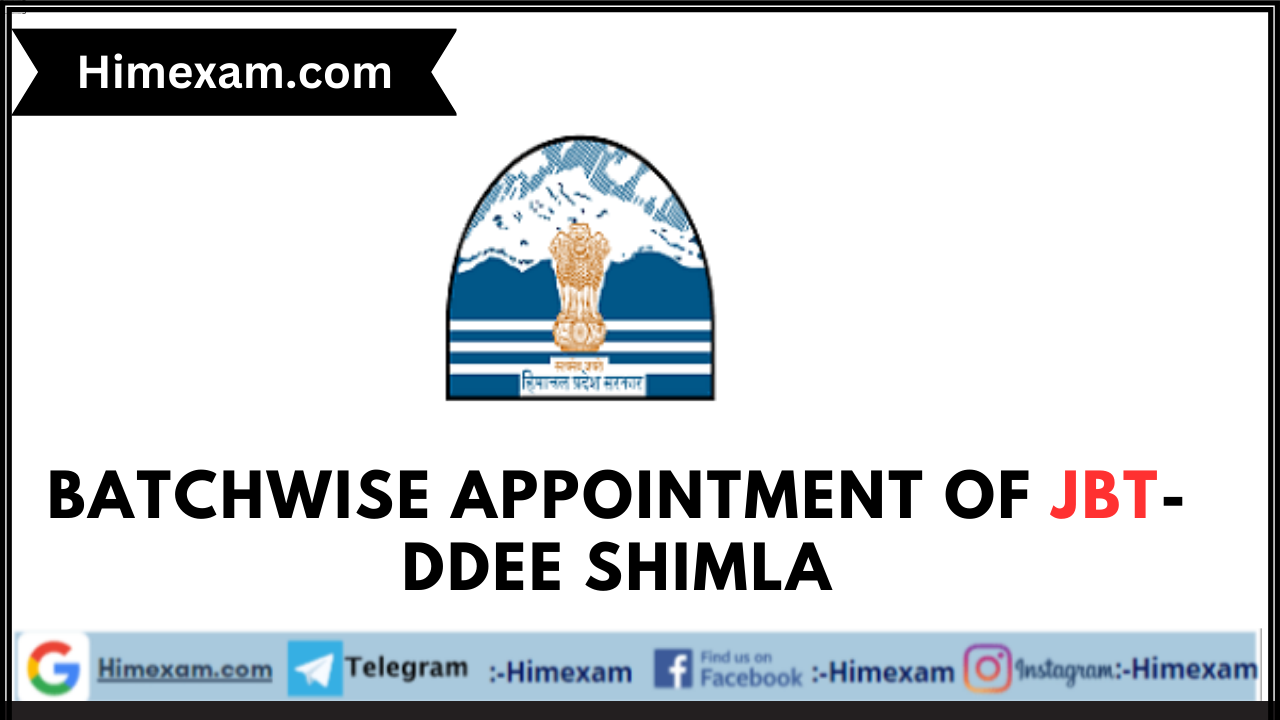 Batchwise Appointment Of JBT-DDEE Shimla