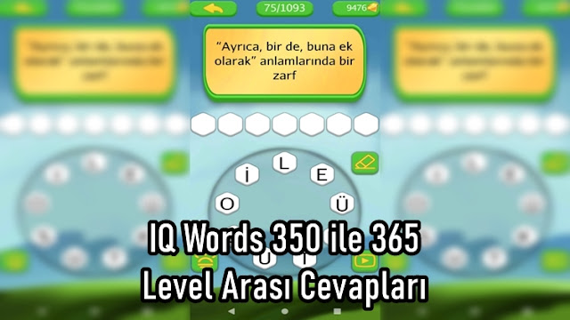 IQ Words 350 ile 365 Level Arasi Cevaplari